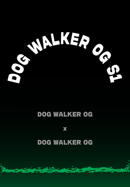 DOG WALKER OG S1