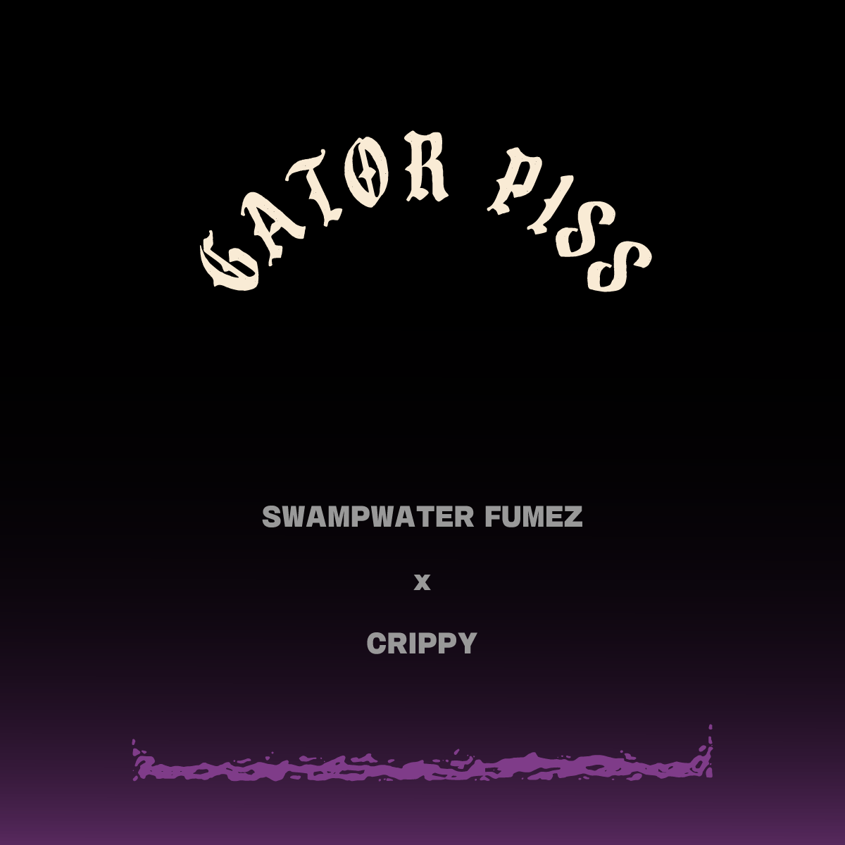 GATOR PISS
