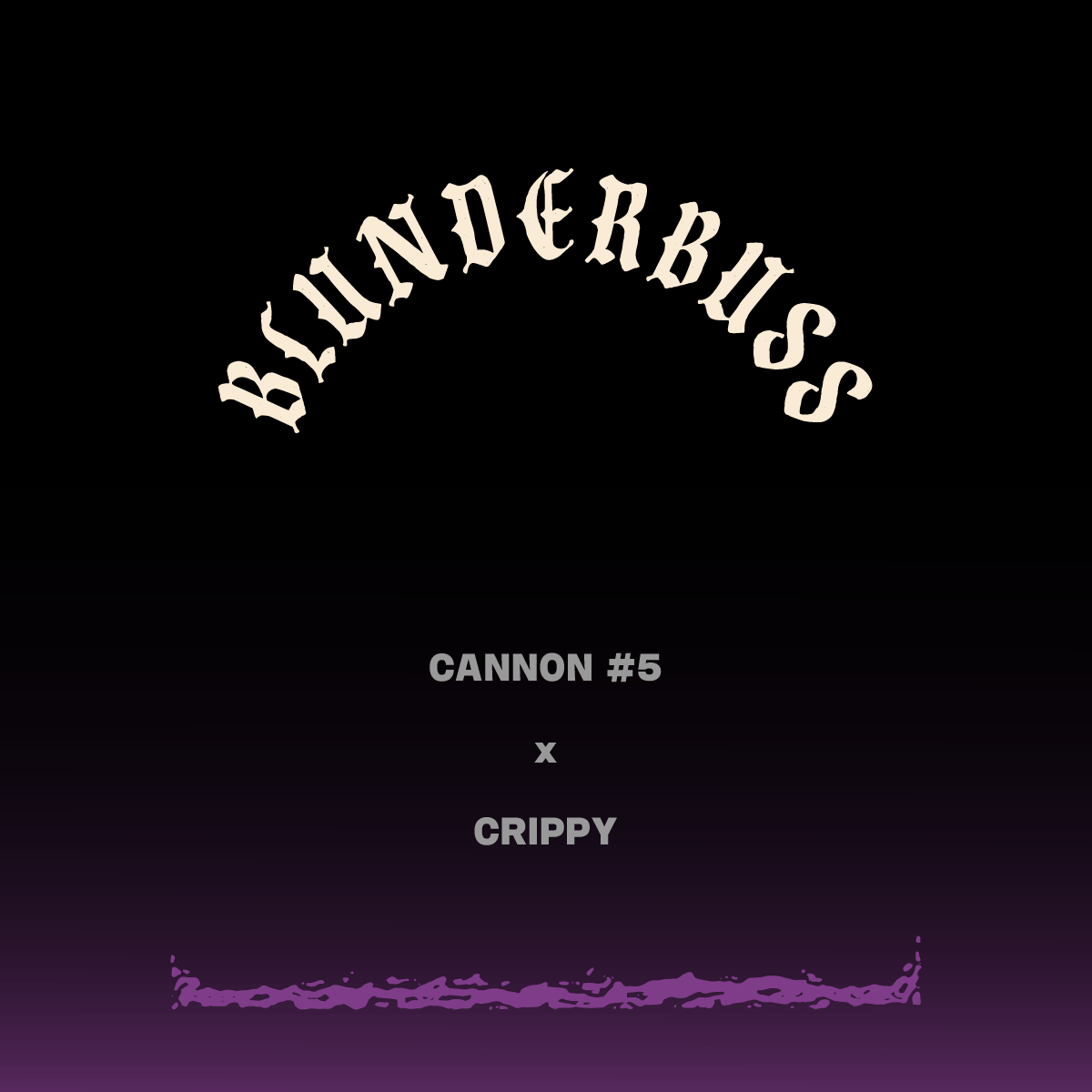 BLUNDERBUSS
