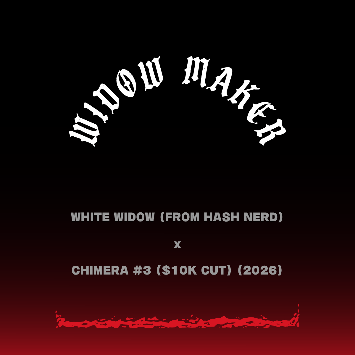 WIDOW MAKER
